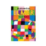 Elefantul Elmer. David McKee. PANDORA M, 2015.