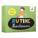 RUTINE MONTESSORI. PENTRU BAIETEI GAMA