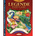 LEGENDE POPULARE PENTRU FIECARE. ODATA, DEMULT. CASA POVESTILOR.