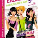 Fashion girl. Cum sa fii o fata la moda. ARC, 2018.