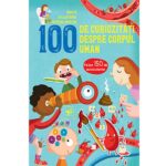100 de curiozitati despre corpul uman
