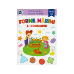 Coloreaza si invata! Forme, marimi si dimensiuni 4-6 ani