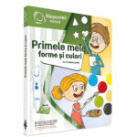 Carte Primele mele forme si culori Raspundel Istetel ALBI
