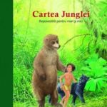 Cartea junglei. Repovestita de U. Maske. UE.