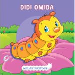 Mici, dar folositoare. Didi Omida. /cartonat/. PRUT.