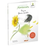Povestioarele mele Montessori. Emy si floarea-soarelui. GAMA.