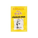Jurnalul unui pusti #4 (brosat). Caldura mare. Jeff Kiney. ARTHUR, 2011.