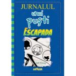 Jurnalul unui pusti #12. Escapada. Jeff Kinney. ARTHUR.