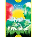 Podul catre Terabithia. Katherine Paterson. ARTHUR