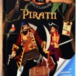 Piratii. Incredibila enciclopedie Larousse. RAO.