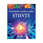 Enciclopedia vizuala a copiilor. Stiinte 2019 Prut