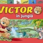 Victor in jungla. ARC, 2008.
