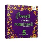 Povesti si versuri romanesti si nu numai pentru 5 ani
