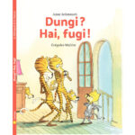 Dungi, hai fugi! Cartego